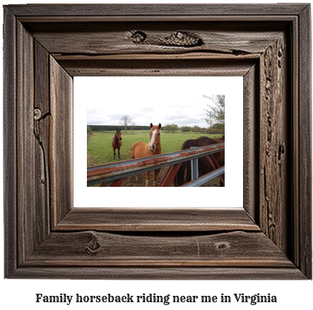 family horseback riding near me Virginia